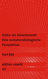 Kultur als Zwischenwelt - Karl Eibl