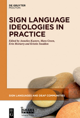 Sign Language Ideologies in Practice - 