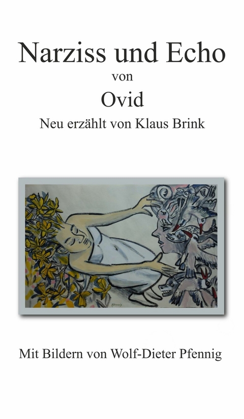 Narziss und Echo von Ovid - Klaus Brink