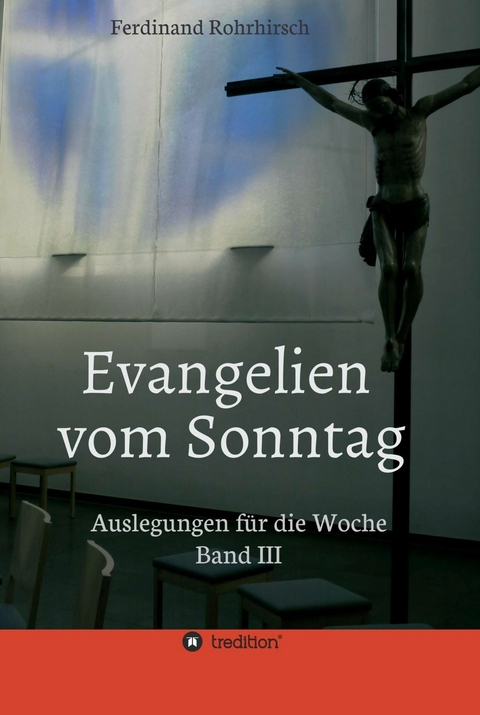 Evangelien vom Sonntag - Ferdinand Rohrhirsch