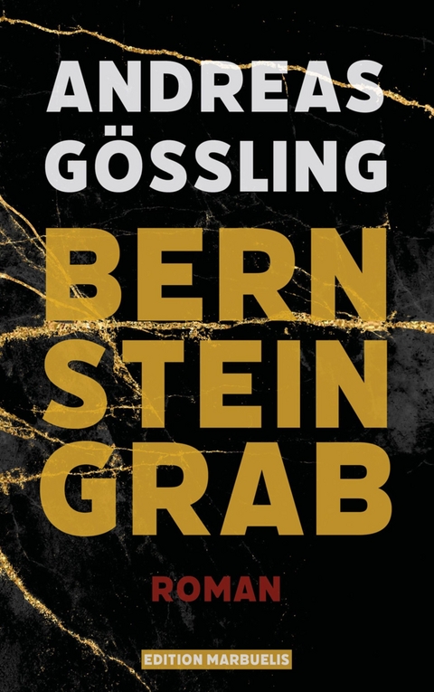 Bernsteingrab -  Andreas Gößling