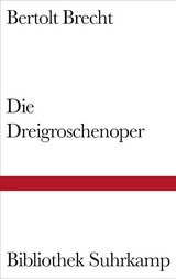 Die Dreigroschenoper - Bertolt Brecht