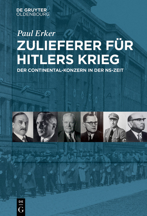 Zulieferer für Hitlers Krieg -  Paul Erker