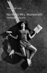 No More Mrs. Monomyth - The Real Ash