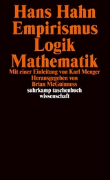 Empirismus, Logik, Mathematik - Hans Hahn