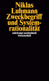 Zweckbegriff und Systemrationalität - Niklas Luhmann