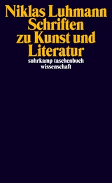 Schriften zu Kunst und Literatur - Niklas Luhmann