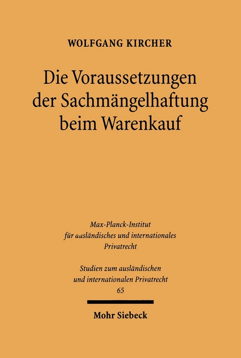 Die Voraussetzungen der Sachmängelhaftung beim Warenkauf -  Wolfgang Kircher