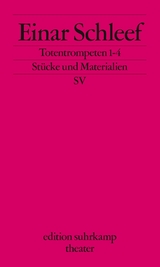 Totentrompeten 1–4 - Einar Schleef