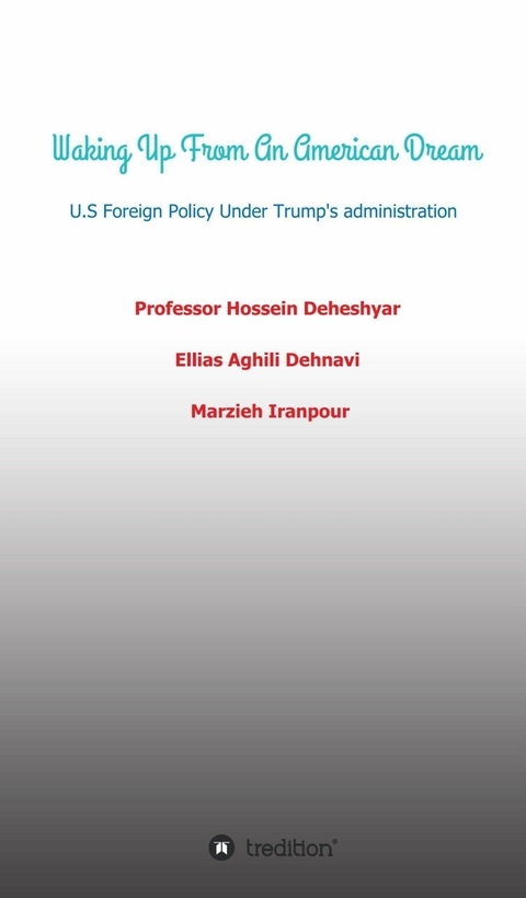 Waking Up From An American Dream - Ellias Aghili Dehnavi, Professor Hossein Deheshyar, Marzieh Iranpour