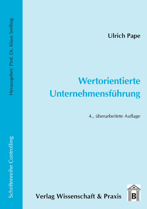 Wertorientierte Unternehmensführung. -  Ulrich Pape