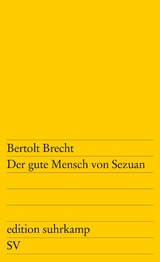 Der gute Mensch von Sezuan - Bertolt Brecht