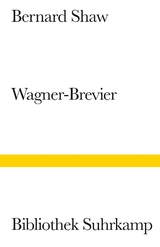 Ein Wagner-Brevier - George Bernard Shaw