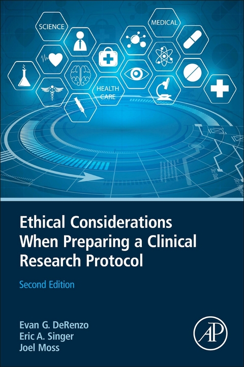 Ethical Considerations When Preparing a Clinical Research Protocol -  Evan DeRenzo,  Joel Moss,  Eric A. Singer