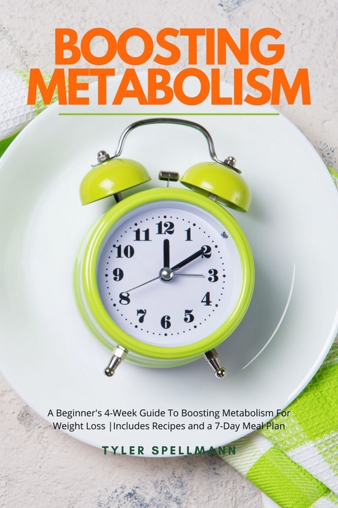 Boosting Metabolism -  Tyler Spellmann