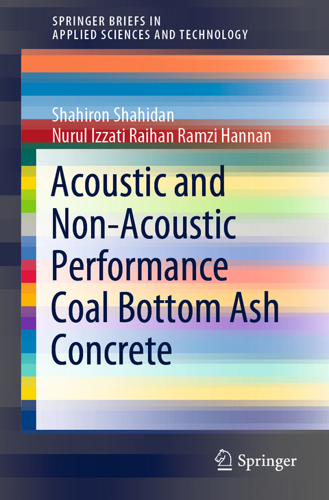 Acoustic And Non-Acoustic Performance Coal Bottom Ash Concrete -  Nurul Izzati Raihan Ramzi Hannan,  Shahiron Shahidan