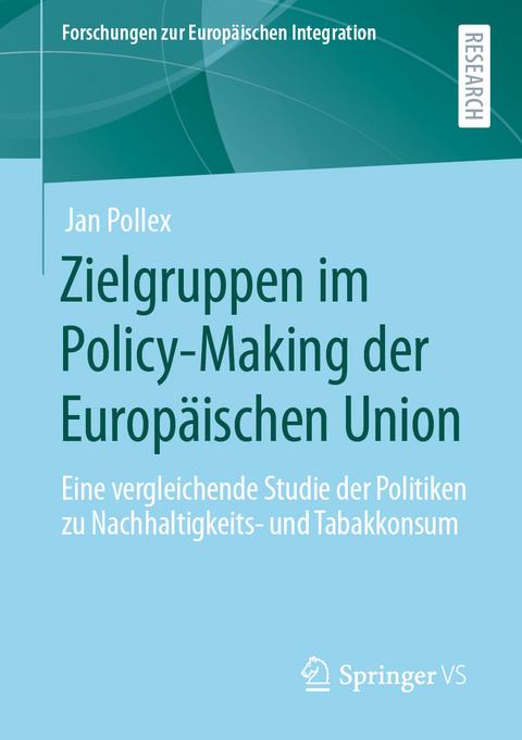 Zielgruppen im Policy-Making der Europäischen Union - Jan Pollex