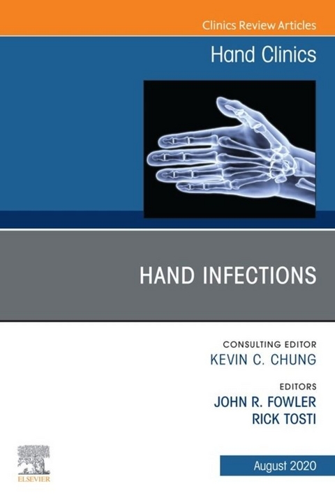 Hand Infections, An Issue of Hand Clinics - 