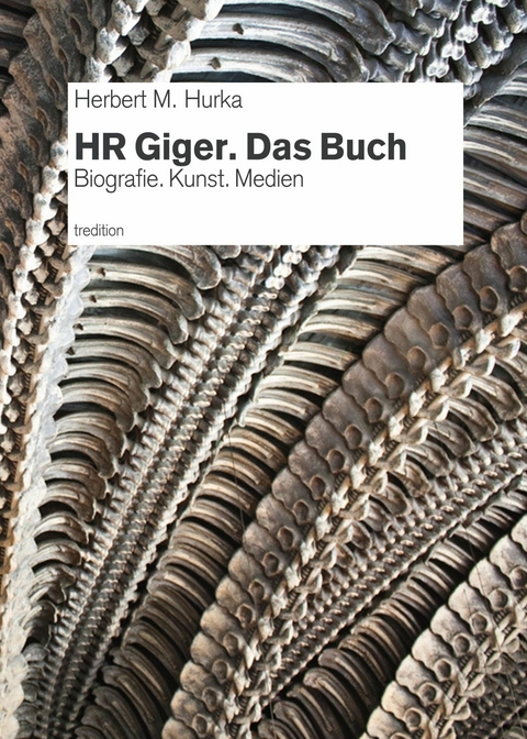 HR Giger. Das Buch - Herbert M. Hurka