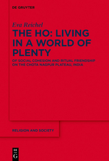 The Ho: Living in a World of Plenty -  Eva Reichel