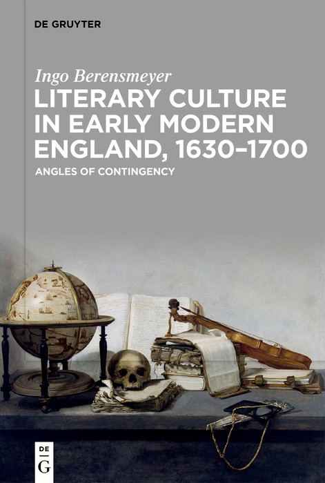Literary Culture in Early Modern England, 1630-1700 -  Ingo Berensmeyer