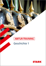 STARK Abitur-Training - Geschichte Band 1 - Johannes Werner, Christine Eckl