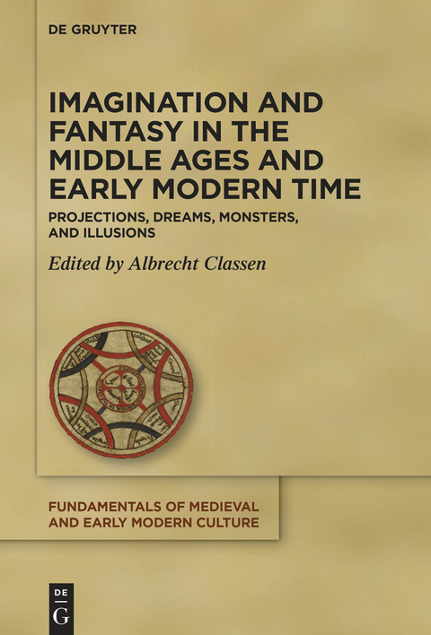 Imagination and Fantasy in the Middle Ages and Early Modern Time - 