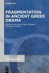 Fragmentation in Ancient Greek Drama - 