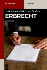 Erbrecht -  Dirk Olzen,  Dirk Looschelders