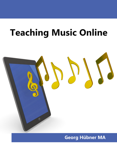 Teaching Music Online -  Georg Hubner