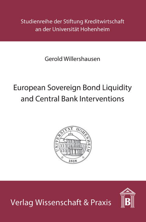 European Sovereign Bond Liquidity and Central Bank Interventions. -  Gerold Willershausen