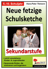 Neue fetzige Schulsketche, Sekundarstufe - Hans-Peter Tiemann