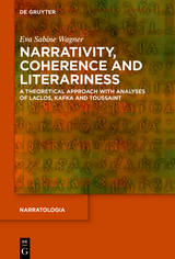 Narrativity, Coherence and Literariness -  Eva Sabine Wagner