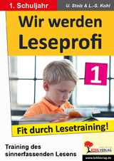 Wir werden Leseprofi / Klasse 1 - Ulrike Stolz, Lynn-Sven Kohl