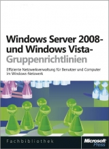 Windows Server 2008- und Windows Vista-Gruppenrichtlinien - Schneimann, Marco; Fahr, Martin
