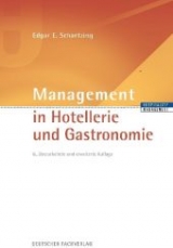 Management in Hotellerie und Gastronomie - Edgar E Schaetzing