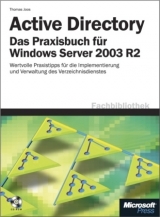 Active Directory - Das Praxisbuch für Windows Server 2003 R2 - Thomas Joos
