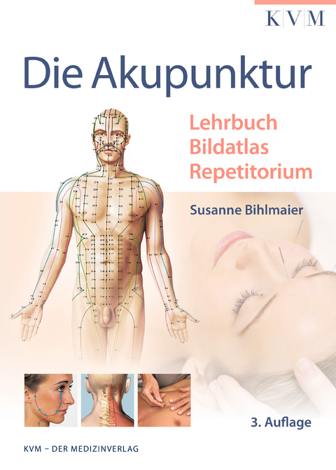 Die Akupunktur - Susanne Bihlmaier