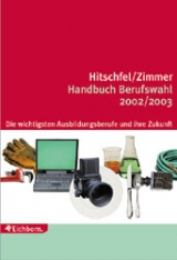 Handbuch Berufswahl 2002/2003 - Hitschfel, Uwe; Zimmer, Uwe P.