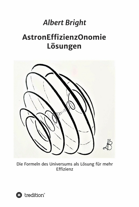 AstronEffizienzOnomie - Helmut Rasch, Albert Bright