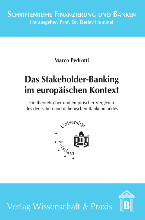 Das Stakeholder-Banking im europäischen Kontext. -  Marco Pedrotti