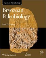 Bryozoan Paleobiology -  Paul D. Taylor