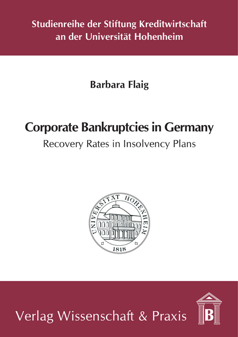 Corporate Bankruptcies in Germany. -  Barbara Flaig