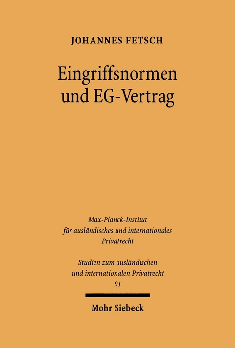 Eingriffsnormen und EG-Vertrag -  Johannes Fetsch