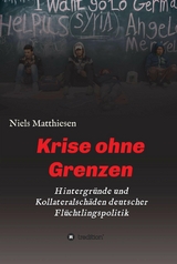 Krise ohne Grenzen - Niels Matthiesen