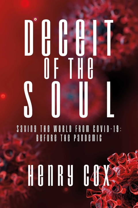 Deceit of the Soul -  Henry Cox