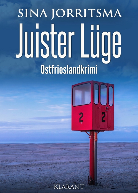 Juister Lüge. Ostfrieslandkrimi -  Sina Jorritsma