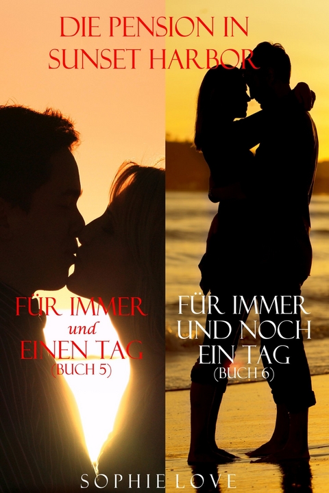 Die Pension in Sunset Harbor - Bundle (Buch 5 und 6) -  Sophie Love