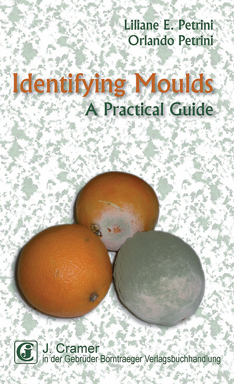 Identifying Moulds -  Liliane E. Petrini,  Orlando Petrini