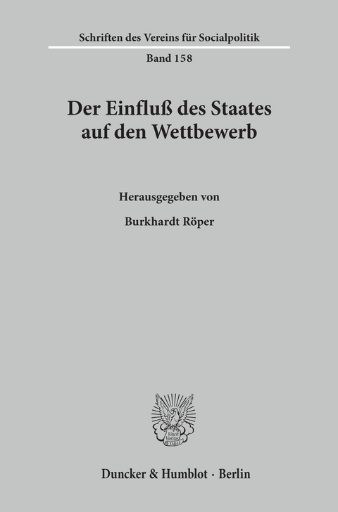 Der Einfluß des Staates auf den Wettbewerb. - 